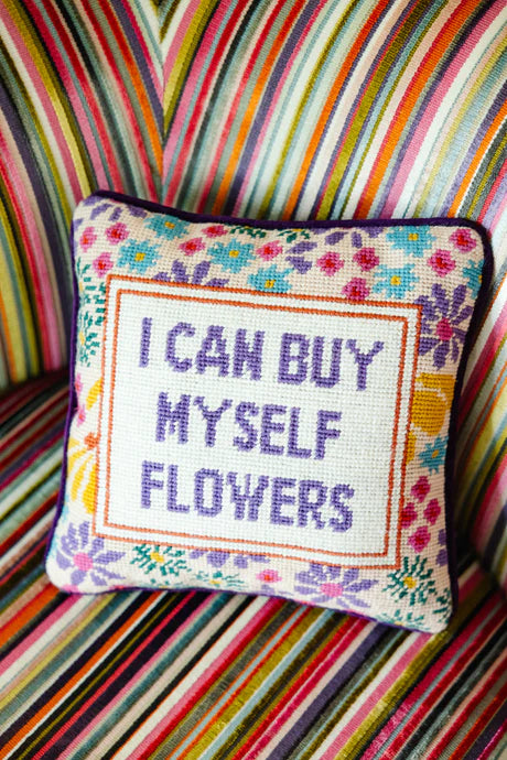 I Can Buy Myself Flowers | Needlepoint Pillow