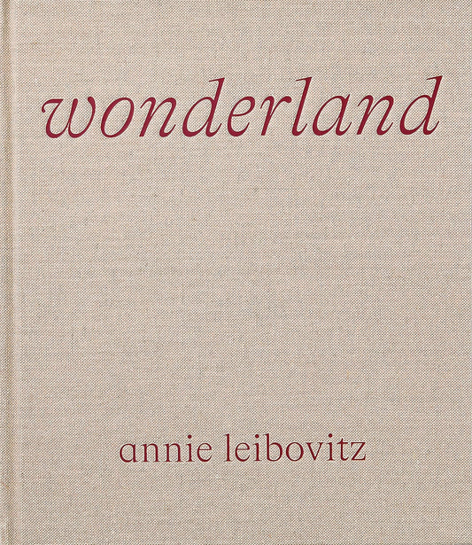 Wonderland | Annie Leibovitz