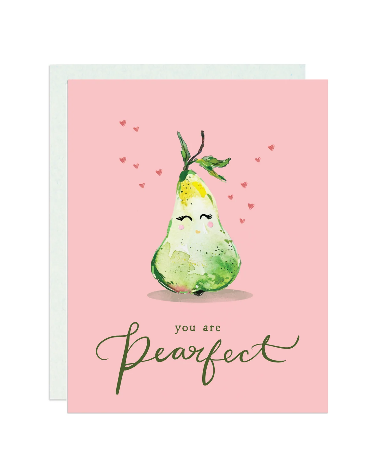 You Are Pear-fect | Greeting Card