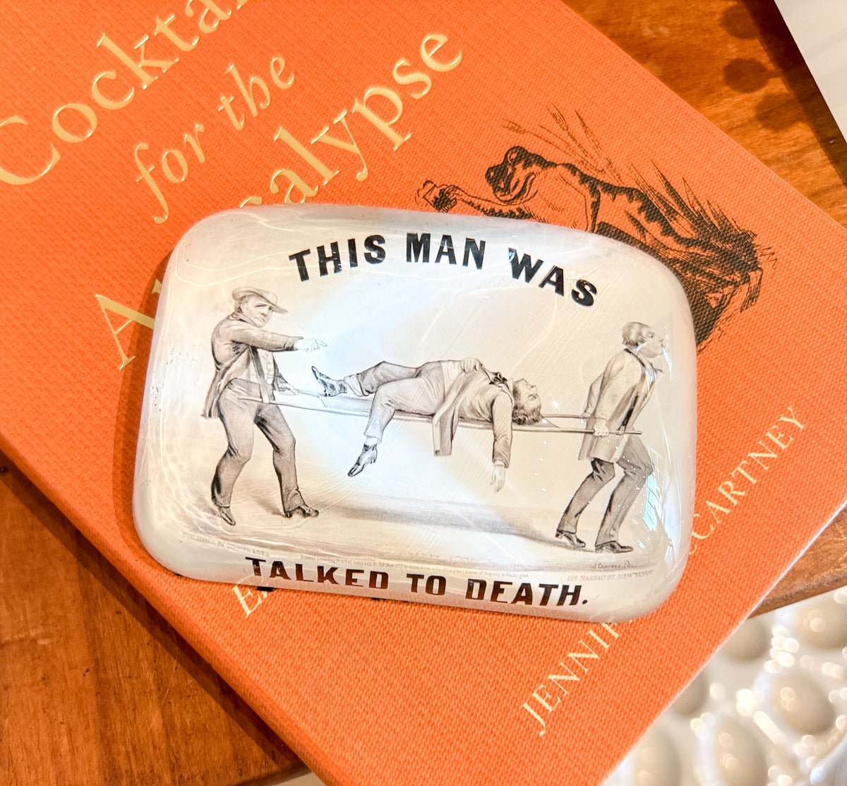 This Man Was Talked to Death | Paperweight